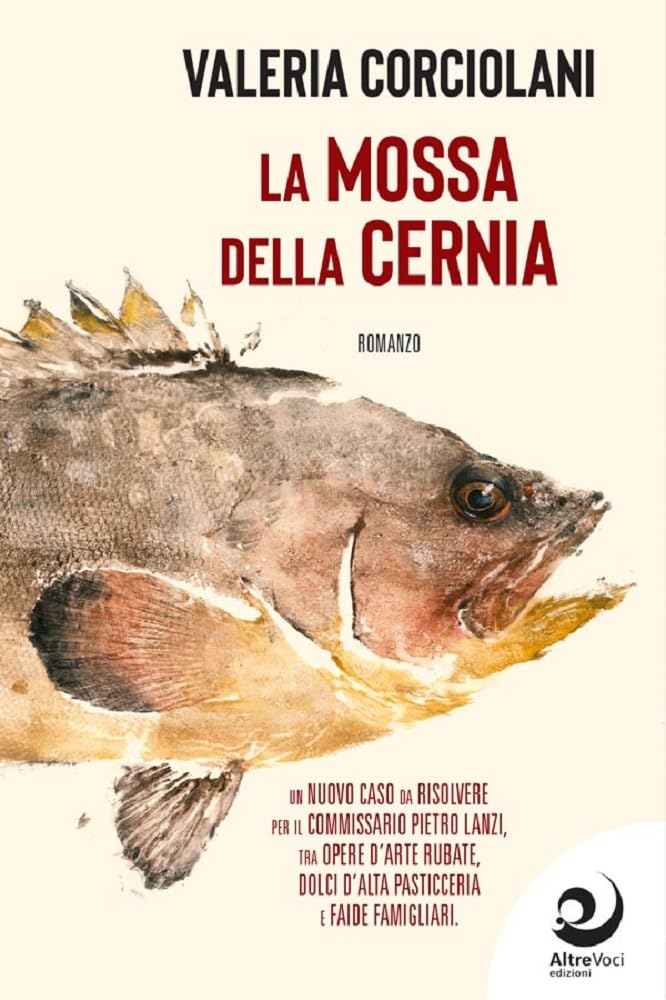 LA MOSSA DELLA CERNIA di Valeria Corciolani (Altrevoci&nbsp;edizioni)