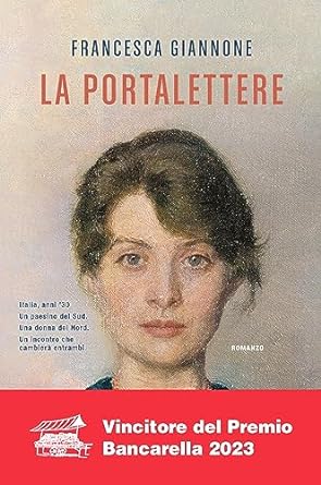 LA PORTALETTERE di Francesca Giannone (Casa Editrice&nbsp;Nord)