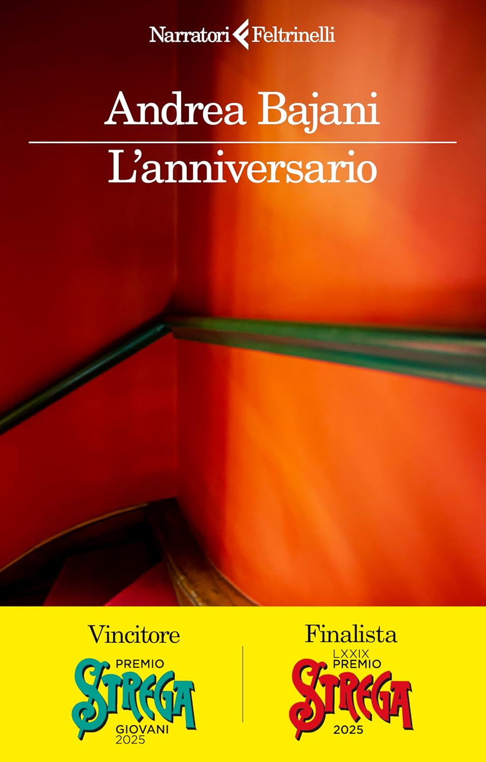 L’ANNIVERSARIO di Andrea Bajani&nbsp;(Feltrinelli)